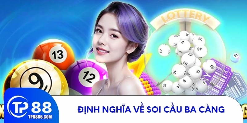 Soi cầu ba càng là gì?