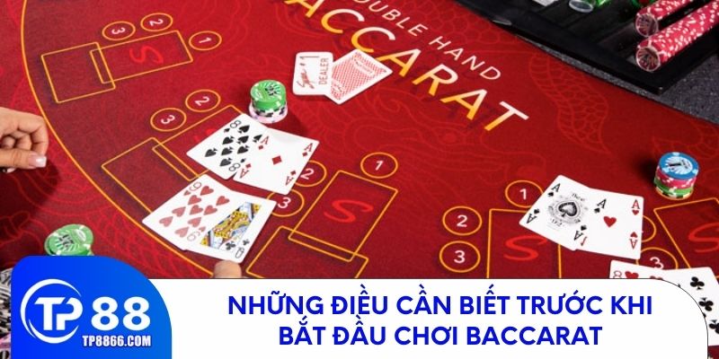 Những điều quan trọng cần biết trước khi chơi baccarat