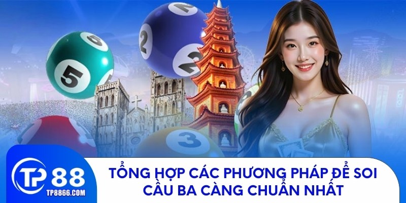 Những phương pháp soi cầu ba càng chính xác nhất hiện nay